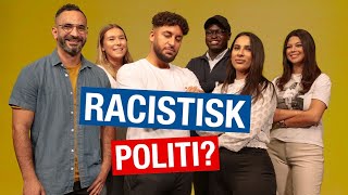 Er racisme et problem i politiet Vores Valg 24 [upl. by Behnken]