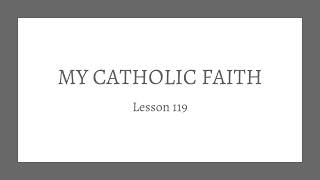 My Catholic Faith  Lesson 119  The Ecclesiastical Year [upl. by Amando812]