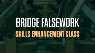 Bridge Falsework Skills Enhancement Class [upl. by Yur]