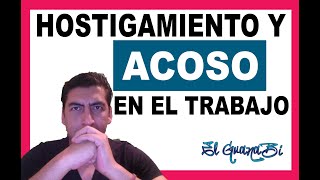 ACOSO Y HOSTIGAMIENTO EN EL TRABAJO en 🙄 MÉXICO 2020 [upl. by Georgi]