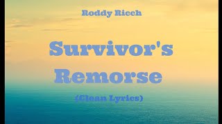 Survivors Remorse  Roddy Ricch Clean lyrics [upl. by Ilka]