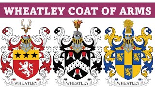 Wheatley Coat of Arms amp Family Crest  Symbols Bearers History [upl. by Janenna]