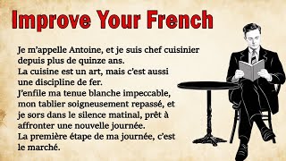 Perfect Your French Pronunciation  Learn French with a short story for Beginners A1A2 [upl. by Sutsuj621]