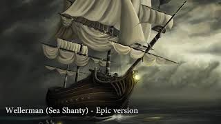 The Wellerman Sea Shanty epic version [upl. by Nivrag281]