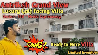 Ready to Move Luxury Villa  Antriksh Grand View  Golf Facing Villa  Sector 150 Noida Expressway [upl. by Magdaia]