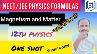 CBSE Magnetism and Matter  Physics  For class 12 JEE amp NEET  Full Revision In 10 Minutes [upl. by Ayotna787]