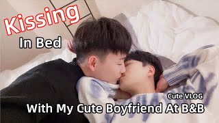 Weekend Kissing In Bed With My Cute Boyfriend At BampB 與男友在民宿床上接吻 Cute VLOGGay Couple LucasampKibo BL [upl. by Anis]