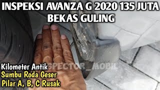 INSPEKSI AVANZA G 2020 OB 135 JUTA BEKAS GULING YANG SUDAH DIREPAIR [upl. by Onilecram]