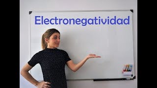 QUÍMICA Electronegatividad [upl. by Nylidnarb262]