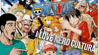 One Piece il mio video definitivo  Nerd Cultura [upl. by Muriel]