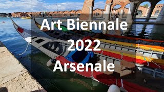 Art Biennale 2022 Part 2 of 2 Venezia Arsenale [upl. by Brody752]