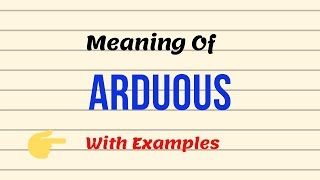 Meaning Of Arduous  English Vocabulary Lessons  UrduHindi [upl. by Einaffyt]