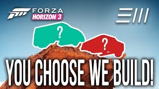 Forza Horizon 3  quotA Man in a Vanquot EXTREMELY FUNNY CHALLENGE You CHOOSE We BUILD [upl. by Marrissa]