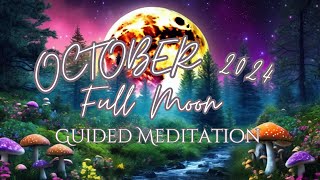 October Full Moon 2024 Guided Meditation [upl. by Sergent828]