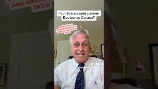 DOCTEUR Comment être accepté comme MÉDECIN au Canada [upl. by Trahern]