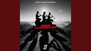 Tres Clarinetes [upl. by Werner]