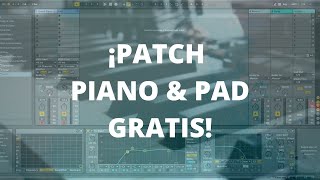 Patch PIANO y PAD sin PLUGINS en ABLETON LIVE GRATIS [upl. by Quintina]