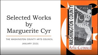 Selected Works by Marguerite Cyr at the Washington County Arts Council [upl. by Neiluj214]