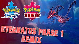 Vs Eternatus Phase 1 Extended  Pokemon Sword amp Shield REMIX [upl. by Amero428]