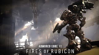 ARMORED CORE VI FIRES OF RUBICON — Gameplay Trailer [upl. by Anerak]