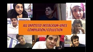 Ashish Chanchlani vines  All unposted INSTAGRAM vines compilationcollection [upl. by Inaj992]