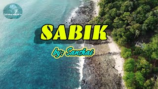 Sabik by Sanshai lyrics kantan [upl. by Lamson]