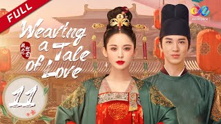 【ENG DUBBED】Weaving a Tale of Love EP11 Starring Gulnazar  Timmy Xu风起霓裳 [upl. by Aihseyk589]