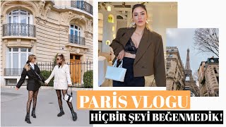 PARİS VLOG  CEREN KUSTU HİÇBİR ŞEYİ BEĞENMEDİK [upl. by Irolam]