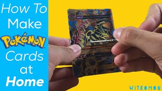 How to Make Your Own Pokemon Cards at Home [upl. by Berthoud]