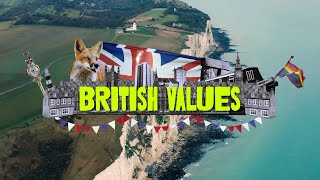 British Values [upl. by Koosis951]