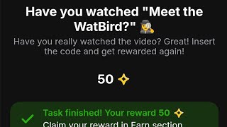 Have you watched Meet the WatBird Code revealed [upl. by Radek]