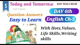 DAV CLASS 6th English Literature Ch5 Today and Tomorrow Questions Answers Complete Solutions [upl. by Llorre341]