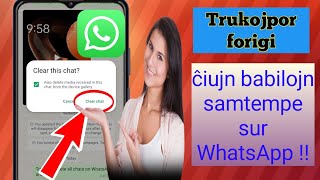 Kiel forigi ĉiujn babilojn sur WhatsApp samtempe nova ĝisdatigo 2024 [upl. by Ggerk]