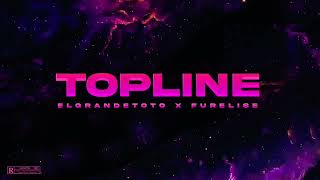 Topline  Elgrande toto feat Furelise [upl. by Adehsar]