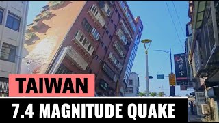 Magnitude 74 Earthquake hits Hualien City Taiwan  Apr 3 2024 COMPILATION [upl. by Ruomyes]