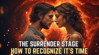 The Surrender Stage in the Twin Flame Journey What It Is and How to Recognize It’s Time [upl. by Nylrehc]