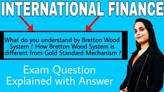 Bretton woods system vs gold standard  what is gold standard  what is bretton woods system  mcom [upl. by Kcerred]