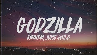 Eminem  Godzilla Lyrics ft Juice WRLD [upl. by Gavrah]