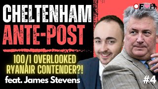 2024 CHELTENHAM FESTIVAL ANTE POST TIPS feat James Stevens  1001 Ryanair Pick  Horse Racing Tips [upl. by Ezarra]