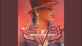 Eve  Whos That Girl Main Pass Radio Edit [upl. by Alliber]