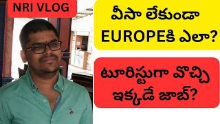 90000Workvisas schengen teluguvlogsingermany Schengen Visa in Telugu  Ravi Telugu Vlogs [upl. by Wehhtam]