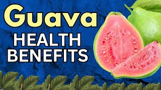 6 Health Benefits of Guava  Tropical Fruit [upl. by Dihgirb290]