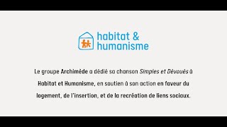 Simples et Dévoués  Habitat et Humanisme [upl. by Loretta223]