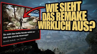 Reaction  quotSo sieht das Gothic Remake wirklich ausquot  Reaction und Meinung zur gamestar [upl. by Girand]