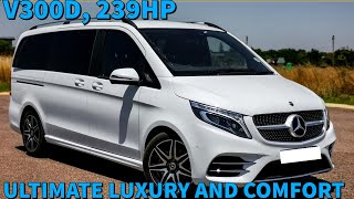 MERCEDES BENZ V300D FULL INDEPTH COMFORT AND LUXURY IN ONE PACKAGE [upl. by Eelsel]