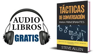 Técnicas de Conversación Para Principiantes Audiolibro Steve Allen [upl. by Maria]