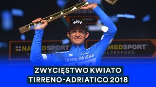 Zobacz jak Michał Kwiatkowski zwyciężał w TirrenoAdriático 2018 [upl. by Tolland]