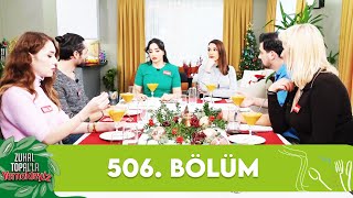 Zuhal Topalla Yemekteyiz 506 Bölüm Yemekteyiz [upl. by Aehtela]