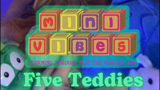 Five Teddies  Mini Vibes [upl. by Adnomar]