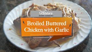 Turbo Broiled Buttered Chicken with Garlic [upl. by Dan9]